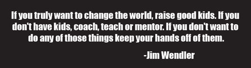 Change The World Decal - JimWendler.com 