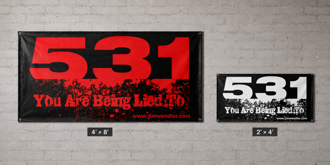To-scale comparison of a red 4-foot by 8-foot 5/3/1 banner and a white 2-foot by 4-foot 5/3/1 banner mounted on a brick wall.