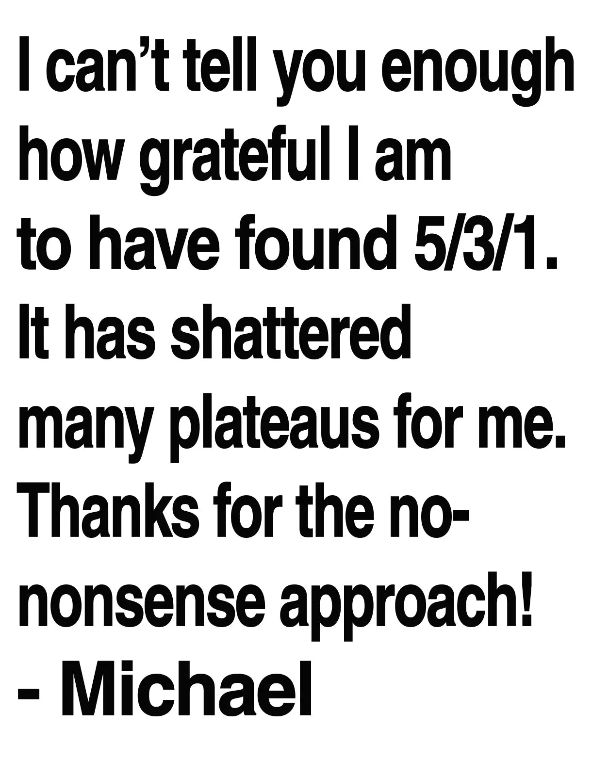 Michael testimonial — 5/3/1 2nd Edition customer review