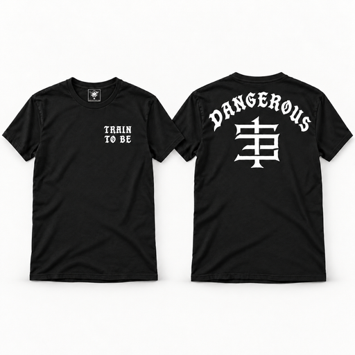 Front and back of the black Train To Be Dangerous shirt, with Train To Be on the chest and Dangerous across the back.
