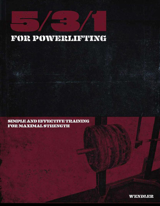 5/3/1 for Powerlifting eBook - JimWendler.com 