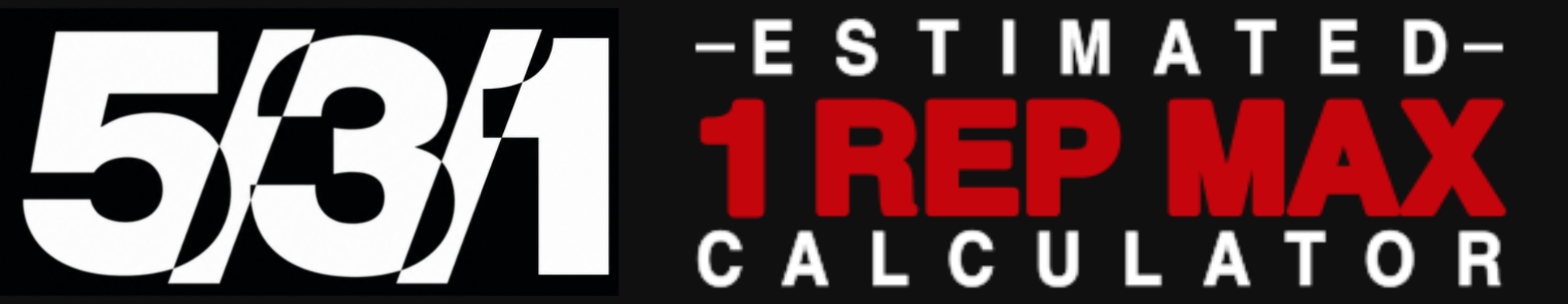 5/3/1 Estimated One-Rep Max Calculator